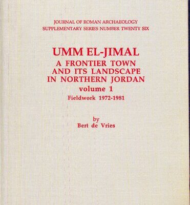 خرید و دانلود نسخه کامل کتاب Umm el-Jimal: a Frontier Town and its Landscape in Northern Jordan. Volume 1, Fieldwork 1972-1981