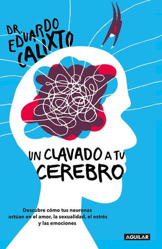 خرید و دانلود نسخه کامل کتاب Un clavado a tu cerebro_68bb1f1371610.jpeg خرید و دانلود نسخه کامل کتاب Un clavado a tu cerebro