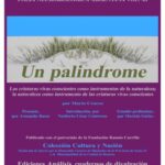 خرید و دانلود نسخه کامل کتاب Un palindrome: las criaturas vivas conscientes como instrumentos de la naturaleza; la naturaleza como instrumento de las criaturas vivas conscientes