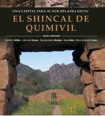 خرید و دانلود نسخه کامل کتاب Una capital inka al sur del Kollasuyu: el Shincal de Quimivil