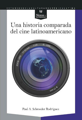 خرید و دانلود نسخه کامل کتاب Una historia comparada del cine latinoamericano_68d6276780654.jpeg خرید و دانلود نسخه کامل کتاب Una historia comparada del cine latinoamericano