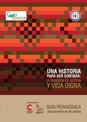 خرید و دانلود نسخه کامل کتاب Una historia para ser contada: la búsqueda de justicia y vida digna. Guía pedagógica para docentes de secundaria_68d029b826c3e.jpeg خرید و دانلود نسخه کامل کتاب Una historia para ser contada: la búsqueda de justicia y vida digna. Guía pedagógica para docentes de secundaria