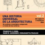 خرید و دانلود نسخه کامل کتاب Una historia universal de la arquitectura : un analisis cronologico comparado a traves de las culturas.