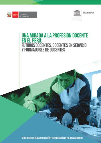خرید و دانلود نسخه کامل کتاب Una Mirada a la profesión docente en el Perú: Futuros docentes, docentes en servicio y formadores de docentes_68d026f293b4f.jpeg خرید و دانلود نسخه کامل کتاب Una Mirada a la profesión docente en el Perú: Futuros docentes, docentes en servicio y formadores de docentes