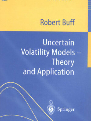 خرید و دانلود نسخه کامل کتاب Uncertain Volatility Models – Theory and Application