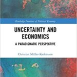 خرید و دانلود نسخه کامل کتاب Uncertainty and Economics: A Paradigmatic Perspective (Routledge Frontiers of Political Economy) – Original PDF