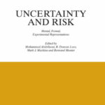 خرید و دانلود نسخه کامل کتاب Uncertainty and Risk: Mental, Formal, Experimental Representations