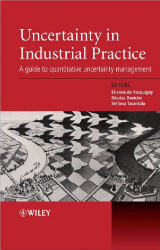 خرید و دانلود نسخه کامل کتاب Uncertainty in Industrial Practice: A Guide to Quantitative Uncertainty Management_68d783e740ac2.jpeg خرید و دانلود نسخه کامل کتاب Uncertainty in Industrial Practice: A Guide to Quantitative Uncertainty Management