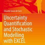 خرید و دانلود نسخه کامل کتاب Uncertainty Quantification and Stochastic Modelling with EXCEL