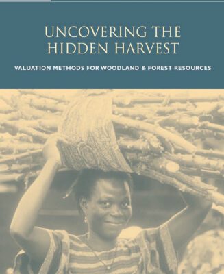 خرید و دانلود نسخه کامل کتاب Uncovering the Hidden Harvest: Valuation Methods for Woodland and Forest Resources (Earthscan People Plants International Conservation Series)