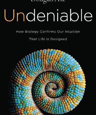 خرید و دانلود نسخه کامل کتاب Undeniable: How Biology Confirms Our Intuition That Life Is Designed
