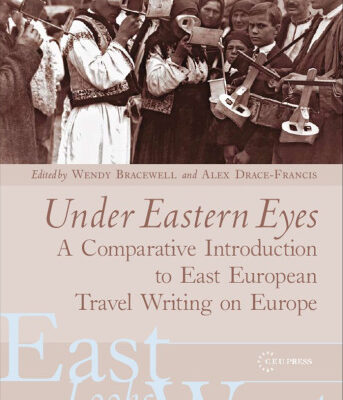 خرید و دانلود نسخه کامل کتاب Under Eastern Eyes: A Comparative Introduction to East European Travel Writing on Europe (East Looks West, Vol. 2)