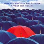 خرید و دانلود نسخه کامل کتاب Under the Weather: How Weather and Climate Affect Our Health