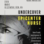 خرید و دانلود نسخه کامل کتاب Undercover Epicenter Nurse: How Fraud, Negligence, and Greed Led to Unnecessary Deaths at Elmhurst Hospital