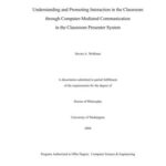خرید و دانلود نسخه کامل کتاب Understanding and Promoting Interaction in the Classroom through Computer-Mediated Communication in the Classroom Presenter System