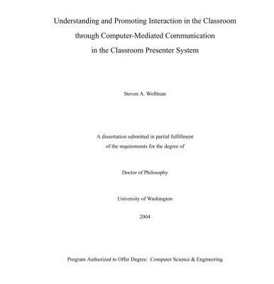 خرید و دانلود نسخه کامل کتاب Understanding and Promoting Interaction in the Classroom through Computer-Mediated Communication in the Classroom Presenter System