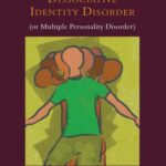 خرید و دانلود نسخه کامل کتاب Understanding and Treating Dissociative Identity Disorder (or Multiple Identity Disorder)