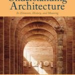 خرید و دانلود نسخه کامل کتاب Understanding Architecture : Its Elements, History, and Meaning