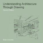 خرید و دانلود نسخه کامل کتاب Understanding Architecture Through Drawing