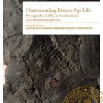 خرید و دانلود نسخه کامل کتاب Understanding Bronze Age Life: Pryssgården (LBA) in Sweden From an Artisanal Perspective