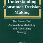 خرید و دانلود نسخه کامل کتاب Understanding Consumer Decision Making: The Means-end Approach To Marketing and Advertising Strategy