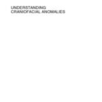 خرید و دانلود نسخه کامل کتاب Understanding Craniofacial Anomalies