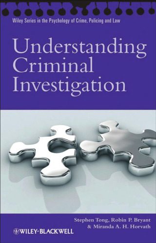 خرید و دانلود نسخه کامل کتاب Understanding Criminal Investigation (Wiley Series in Psychology of Crime, Policing and Law)_68ce46e70c5ec.jpeg خرید و دانلود نسخه کامل کتاب Understanding Criminal Investigation (Wiley Series in Psychology of Crime, Policing and Law)