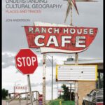 خرید و دانلود نسخه کامل کتاب Understanding Cultural Geography: Places and Traces