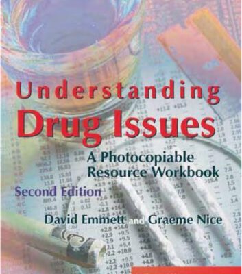 خرید و دانلود نسخه کامل کتاب Understanding Drug Issues: A Photocopiable Resource Workbook