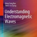 خرید و دانلود نسخه کامل کتاب Understanding Electromagnetic Waves
