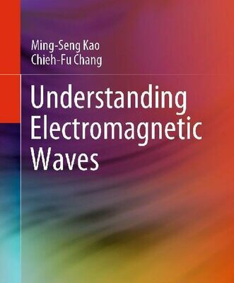 خرید و دانلود نسخه کامل کتاب Understanding Electromagnetic Waves