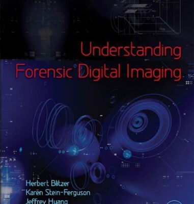 خرید و دانلود نسخه کامل کتاب Understanding Forensic Digital Imaging