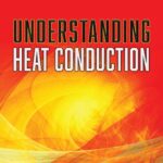 خرید و دانلود نسخه کامل کتاب Understanding Heat Conduction