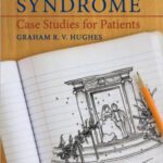 خرید و دانلود نسخه کامل کتاب Understanding Hughes Syndrome: Case Studies for Patients