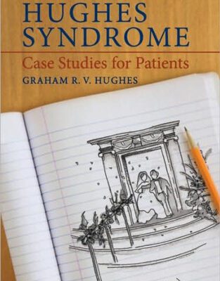 خرید و دانلود نسخه کامل کتاب Understanding Hughes Syndrome: Case Studies for Patients