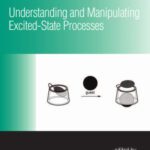 خرید و دانلود نسخه کامل کتاب Understanding & Manipulating Excited State Processes (Molecular and Supramolecular Photochemistry)