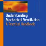 خرید و دانلود نسخه کامل کتاب Understanding Mechanical Ventilation: A Practical Handbook