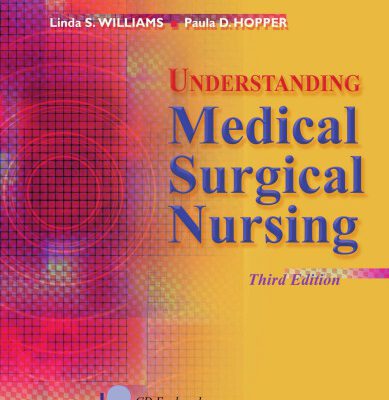 خرید و دانلود نسخه کامل کتاب Understanding Medical Surgical Nursing, Third Edition