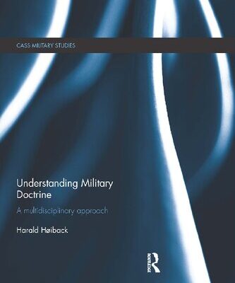 خرید و دانلود نسخه کامل کتاب Understanding Military Doctrine: A Multidisciplinary Approach