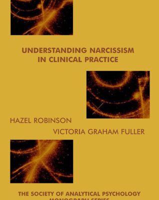 خرید و دانلود نسخه کامل کتاب Understanding Narcissism in Clinical Practice