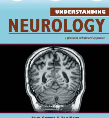 خرید و دانلود نسخه کامل کتاب Understanding Neurology : a problem-orientated approach