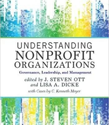 خرید و دانلود نسخه کامل کتاب Understanding Nonprofit Organizations: Governance, Leadership, and Management (3rd Edition) – Orginal Pdf