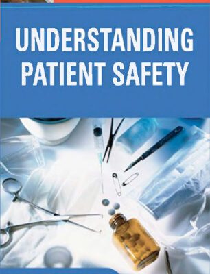 خرید و دانلود نسخه کامل کتاب Understanding Patient Safety (LANGE Clinical Medicine)