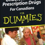 خرید و دانلود نسخه کامل کتاب Understanding Prescription Drugs For Canadians For Dummies (For Dummies (Lifestyles Paperback))