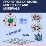 خرید و دانلود نسخه کامل کتاب Understanding Properties of Atoms, Molecules and Materials
