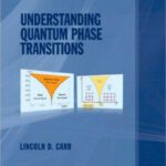 خرید و دانلود نسخه کامل کتاب Understanding Quantum Phase Transitions (Condensed Matter Physics)