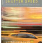خرید و دانلود نسخه کامل کتاب Understanding Shutter Speed: Creative Action and Low-Light Photography Beyond 1 125 Second