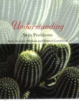 خرید و دانلود نسخه کامل کتاب Understanding Skin Problems: Acne, Eczema, Psoriasis and Related Conditions (1st ed.) – Original PDF