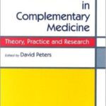 خرید و دانلود نسخه کامل کتاب Understanding the Placebo Effect in Complementary Medicine: Theory, Practice and Research
