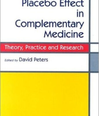 خرید و دانلود نسخه کامل کتاب Understanding the Placebo Effect in Complementary Medicine: Theory, Practice and Research